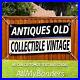 ANTIQUES-Advertising-Vinyl-Banner-Flag-Sign-Many-Sizes-OLD-COLLECTIBLE-VINTAGE-01-giq