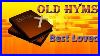 Best-Loved-Old-Hyms-Songs-Collection-Nonstop-Good-Praise-Songs-Best-Worship-Songs-All-Time-01-erdn