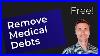 How-To-Easily-Remove-Medical-Debts-From-Your-Credit-Free-01-bit