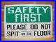 PLEASE-DO-NOT-SPIT-ON-THE-FLOOR-Orig-Old-NOS-Ad-Sign-STONEHOUSE-COLO-Lexan-7x10-01-zh