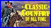 The-Best-Of-Classic-Country-Music-Collection-Playlist-Greatest-Hits-Old-Country-Songs-Of-All-Time-01-ge